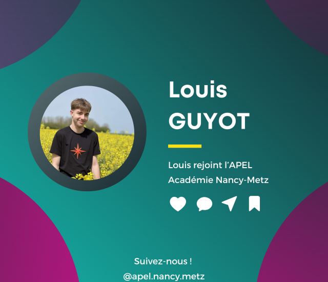 Bienvenue à Louis Guyot dans l’équipe APEL Académie Nancy-Metz